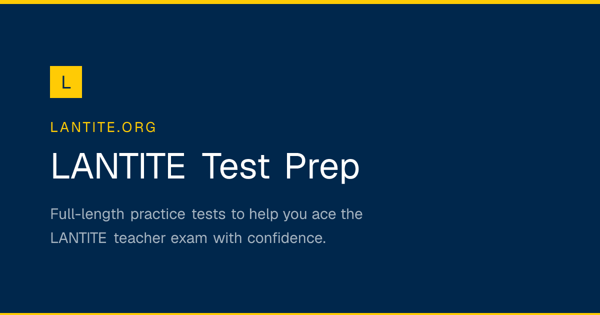 LANTITE Practice Tests | lantite.org